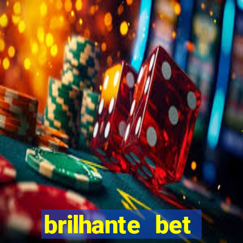 brilhante bet plataforma de jogos